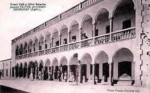 LAGHOUAT - HOTEL SAHARIEN ET GRAND CAFE